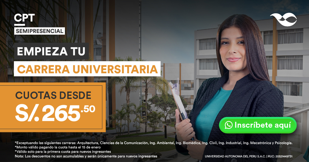 Carrera para gente que trabaja Universidad Autónoma del Perú